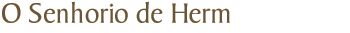 sub_tit_senhorios_herm.gif (1470 bytes)
